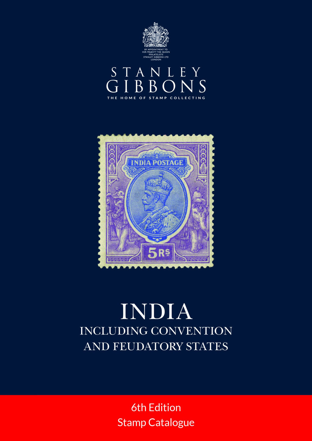 India & Indian States Stamp Catalogue 6th Edition